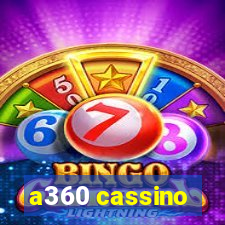 a360 cassino